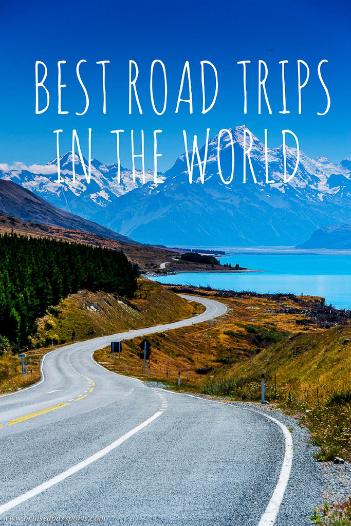 Best Road Trips In The World - Bruised Passports